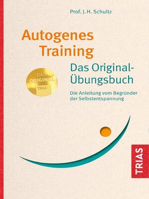 cover image of Autogenes Training Das Original-Übungsbuch